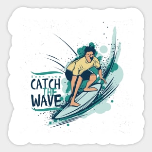 Catch the wave Sticker